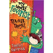 Foulpest and Wally: Teacher Trouble