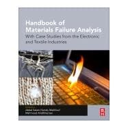 Handbook of Materials Failure Analysis With Case Studies from the Electronic Industries