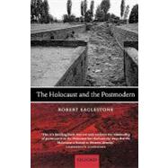 The Holocaust and the Postmodern