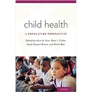 Child Health A Population Perspective