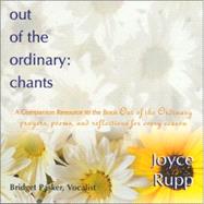 Out of the Ordinary: Prayers, Poems, and Reflections for Every Season