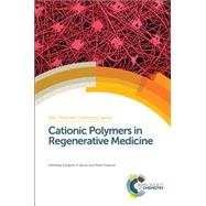 Cationic Polymers in Regenerative Medicine