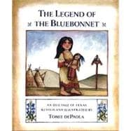 Legend of the Bluebonnet : An Old Tale of Texas