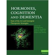 Hormones, Cognition and Dementia: State of the Art and Emergent Therapeutic Strategies