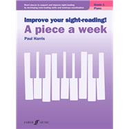 Improve Your Sight-reading! a Piece a Week Piano Grade 1