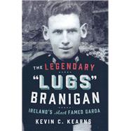 The Legendary ‘Lugs Branigan’ – Ireland’s Most Famed Garda