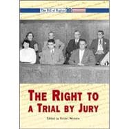 The Right To A Trial By Jury