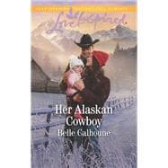 Her Alaskan Cowboy