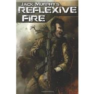 Reflexive Fire