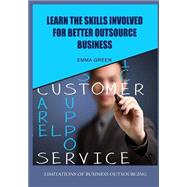 Learn the Skills Involved for Better Outsource Business