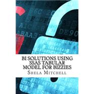 Bi Solutions Using Ssas Tabular Model for Bizzies