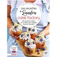 Les recettes de Sandra avec Cake Factory