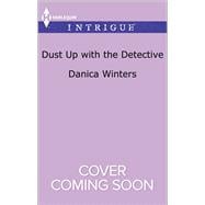 Dust Up with the Detective
