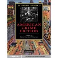 The Cambridge Companion to American Crime Fiction
