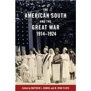 The American South and the Great War, 1914-1924