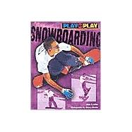Play-By-Play Snowboarding