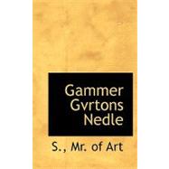 Gammer Gurton's Needle