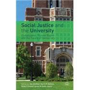 Social Justice and the University Globalization, Human Rights and the Future of Democracy