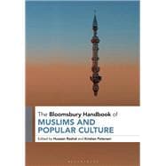 The Bloomsbury Handbook of Muslims and Popular Culture