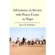 Adventures in Service with Peace Corps in Niger