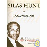 Silas Hunt: A Documentary