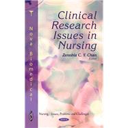 Clinical Research Issues in Nursing