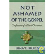 Not Ashamed of the Gospel