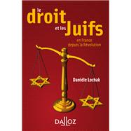 Le droit et les juifs. En France depuis la Révolution