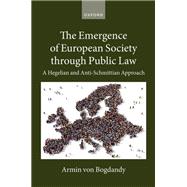 The Emergence of European Society through Public Law