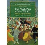 The Making of the West: Combined Version (Volumes I & II): Peoples and Cultures, A Concise History