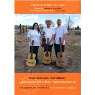 New Mexican Folk Music / Cancionero del folklor nuevomexicano