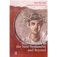 Masculinities in the New Testament and Beyond book cover, ISBN 9781003699378