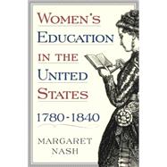 Women's Education In The United States, 1780-1840