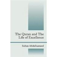 The Quran and the Life of Excellence