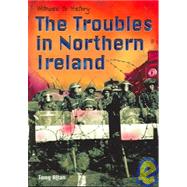 The Troubles in Northern Ireland