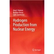 Hydrogen Production from Nuclear Energy