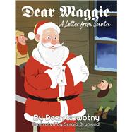 Dear Maggie A Letter from Santa