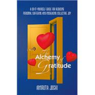 The Alchemy of Gratitude