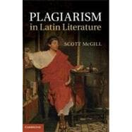 Plagiarism in Latin Literature