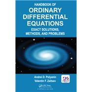 Handbook of Ordinary Differential Equations:: Exact Solutions, Methods, and Problems