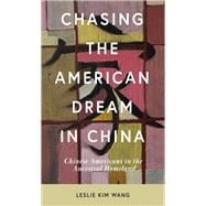 Chasing the American Dream in China