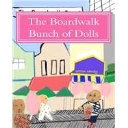 The Boardwalk Bunch of Dolls