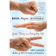 Rock, Paper, Scissors: Game Theory in Everyday Life