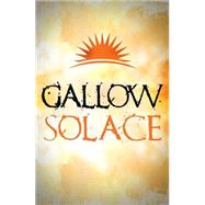 Gallow: Solace