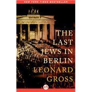 The Last Jews in Berlin
