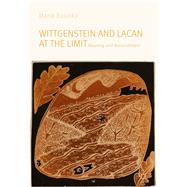 Wittgenstein and Lacan at the Limit