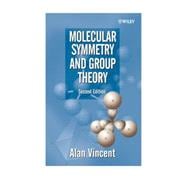 Molecular Symmetry and Group Theory : A Programmed Introduction to Chemical Applications, 2nd Edition