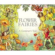 Flower Fairies Gardener's Year