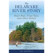 The Delaware River Story