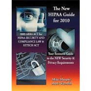 The New HIPAA Guide for 2010